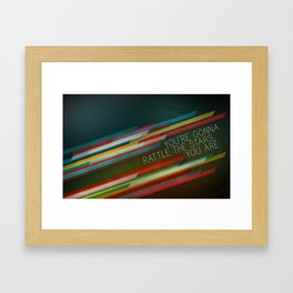 You're Gonna Rattle the Stars, You Are Framed Art Print