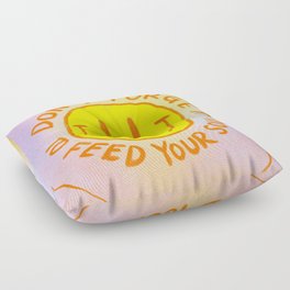 Feed Your Soul Floor Pillow