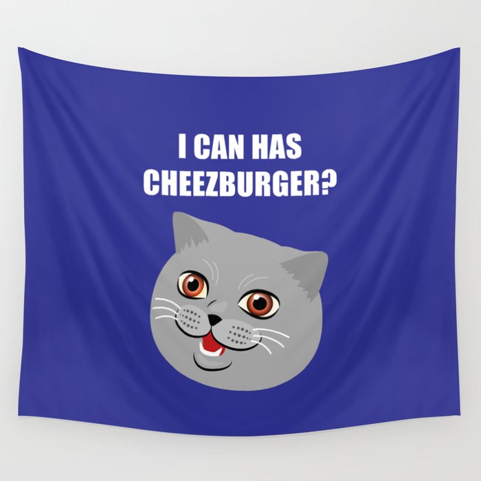 Funny Cat Meme I Can Has Cheezburger Wall Tapestry By Alicewieckowska Society6