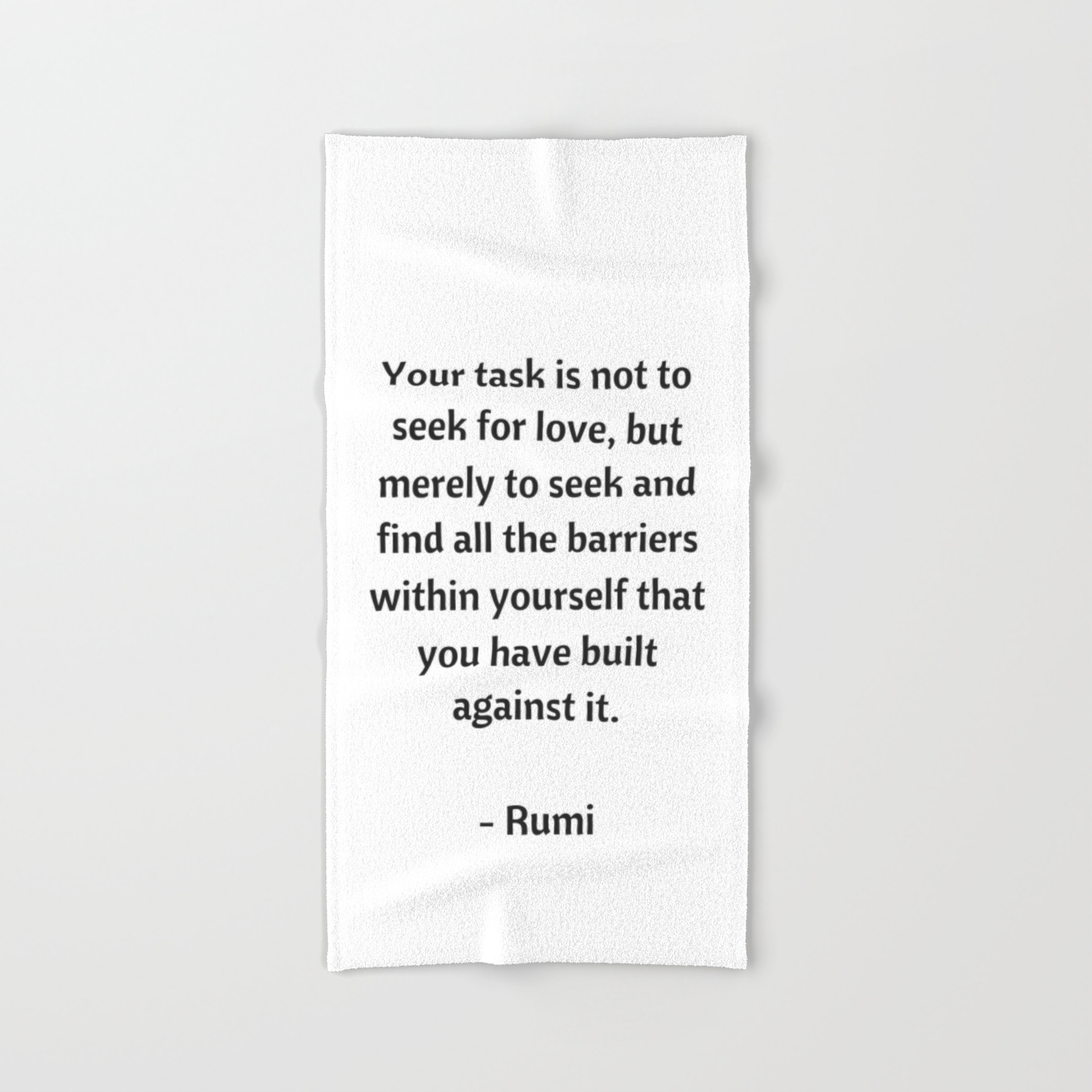 Rumi Inspirational Quotes On Love Hand Bath Towel By Myrainbowlove Society6