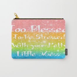 Too Blessed to Be Stressed Pastel Rainbow Series #1 Carry-All Pouch