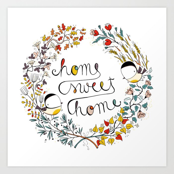 Home Sweet Home Wreath Art Print By Threeantsinarow Society6