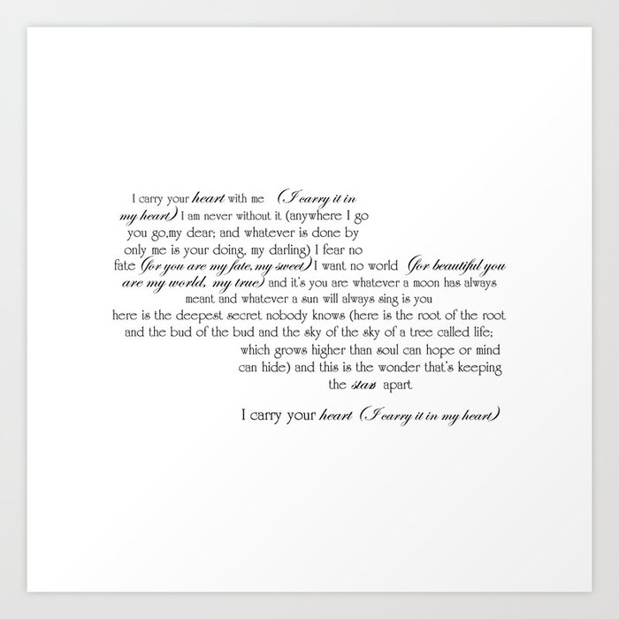 I Carry Your Heart With Me Ee Cummings Art Print By Magictreesandbumebees Society6