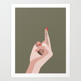 LADYLIKE Kunstdrucke | Pop Art, Middlefinger, Feminist, Red, Typography, Feminism, Ladylike, Rednails, Graphicdesign, Green 