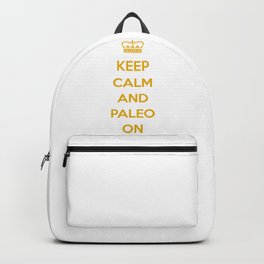 Keep calm and paleo on Backpack