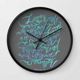 Love the Lord - Mark 12:30 Wall Clock