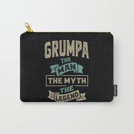 Grumpa The Myth The Legend Carry-All Pouch