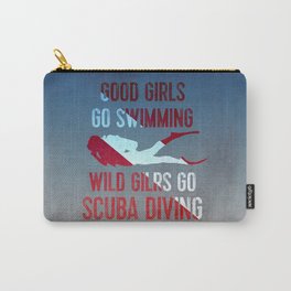 Wild girls go scuba diving Carry-All Pouch
