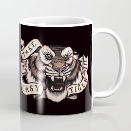 Take it Easy Tiger (black) Coffee Mug