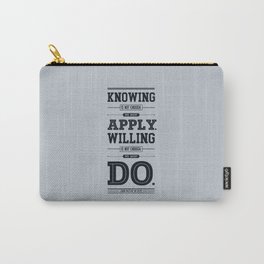 Lab No. 4 Knowing Is Not Enough Johann Wolfgang Von Goethe Motivational Quote Carry-All Pouch