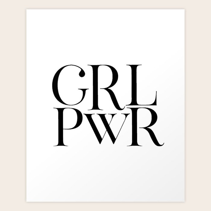 Download Girl Power Sign Grl Pwr Print Girls Room Decor Feminism Art Feminist Print Girly Svg Modern Art Tee Art Print By Typohouse Society6