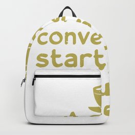 A Good Conversation Starts with a Cup of Tea Backpack