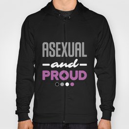 Asexual and Proud Hoody