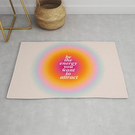 Be The Energy You Want To Attract  Rug