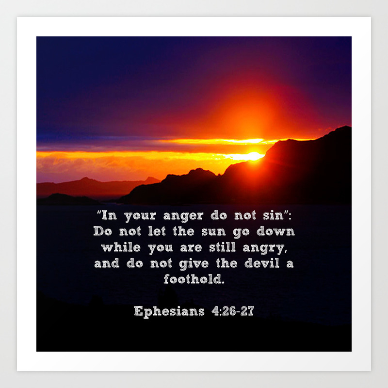 Ephesians 4 26 27 Art Print By Art For Christ Society6