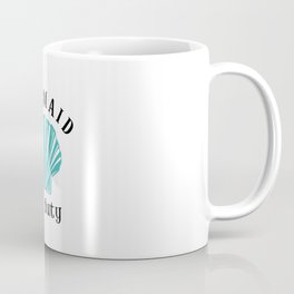 Off Duty Mermaid Coffee Mug