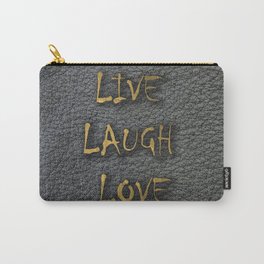 LIVE LAUGH LOVE black leather gold letters Carry-All Pouch