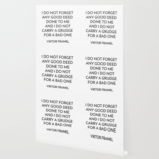 Viktor Frankl Quote I Do Not Forget Any Good Deed Done To Me Wallpaper By Myrainbowlove Society6