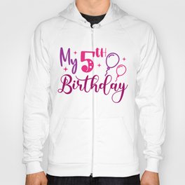 My 5nd Birthday cute balloons for 5 year old girls Hoody