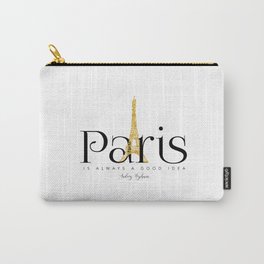 Paris is always a good idea - Audrey Hepburn - gold eiffel Carry-All Pouch