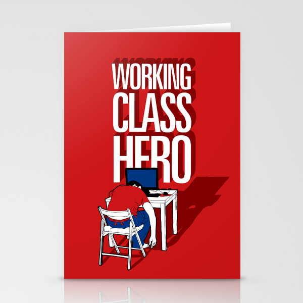 Working Class Hero Stationery Cards By Astronaut Society6 Working Class Hero Stationery Cards By Astronaut Society6
