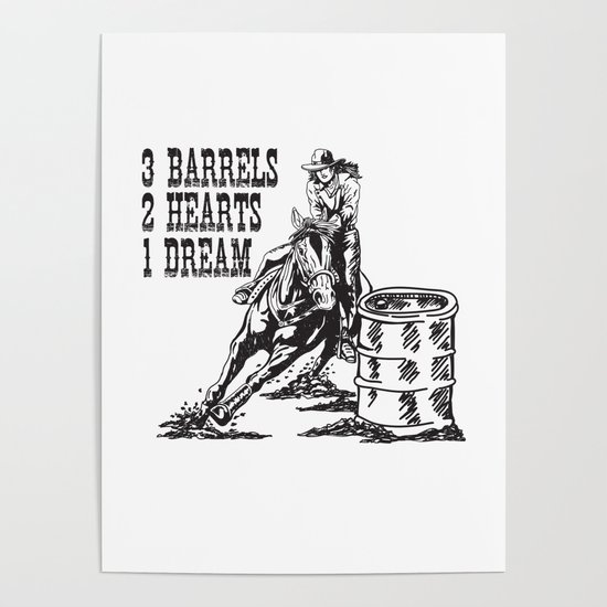 Barrel Racing 3 Barrels 2 Hearts 1 Dream Poster By Clssygoods Society6 Barrel Racing 3 Barrels 2 Hearts 1, Barrel Racing Room Decor
