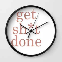 Get Shit Done Wall Clock