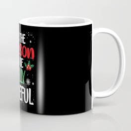 Tis the Season To Be Jolly Careful  Christmas Gift Coffee Mug