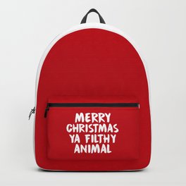 Merry Christmas Ya Filthy Animal, Funny, Saying Backpack | Holidays, Sayings, Digital, Merrychristmas, Funny, Quotes, Quote, Giftidea, Festive, Typography 