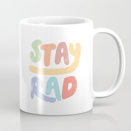 Stay Rad colors Coffee Mug