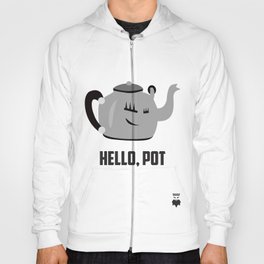 Hello, Pot - Couple's Shirt Hoody
