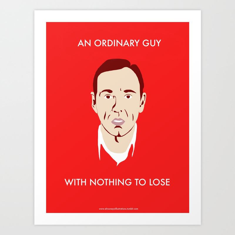 An Ordinary Guy With Nothing To Lose American Beauty Poster Art Print By Elrooneyo Society6