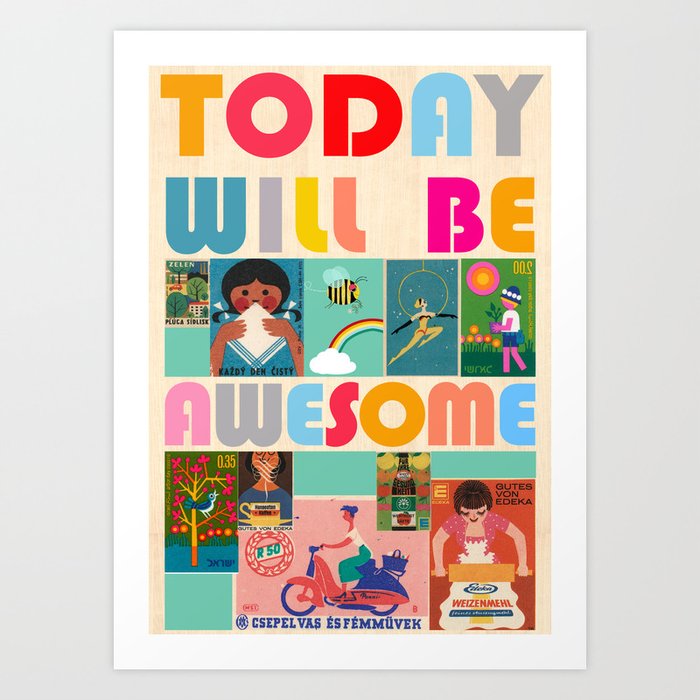Today Will Be Awesome Vintage 70s Safety Matches Collage Poster Print On Wooden Background Art Print By Claudiaschoen Society6