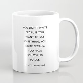 F Scott Fitzgerald, Writer Quote, Coffee Mug
