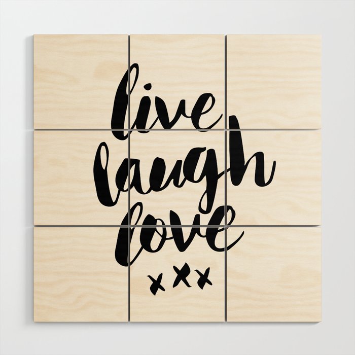 Live Laugh Love Black And White Wall Hangings Typography Design Home Decor Bedroom Wood Art By Themotivatedtype Society6 - Live Laugh Love Wall Decor Live Laugh Love Black And White Wall Hangings Typography Design Home Decor Bedroom Wood Art By Themotivatedtype Society6 - Live Laugh Love Wall Decor