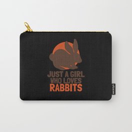 Just A Girl Who Loves Rabbits Carry-All Pouch