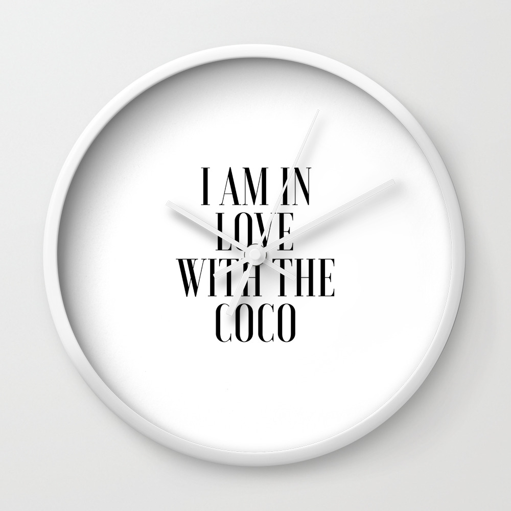 Poster I Am In Love With The Coco Song Lyrics Printable Art Lyrics Art Gift For Her Fashionista Wall Clock By Typohouseart Society6