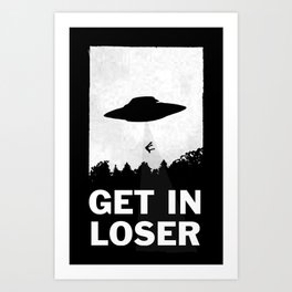 Get In Loser Kunstdrucke | Typography, Ufo, Alien, Comic, Getinloser, Graphicdesign, Digital, Curated, Illustration, Graphic 