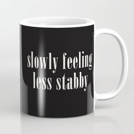 Funny Sayings Coffee Mugs To Match Your Personal Style Society6
