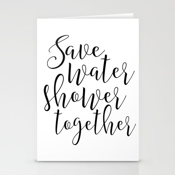 Bathroom Wall Art Save Water Shower Together Bathroom Sign Shower Decor Funny Gift Funny Print Coup Stationery Cards By Aleksmorin Society6