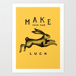 MAKE YOUR OWN LUCK Kunstdrucke | Retro, Typography, Animal, Quote, Vintage, Illustration, Tattoo, Nature, Inspiration, Drawing 