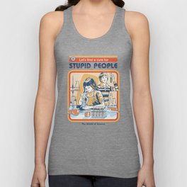 A Cure for Stupid People Tank Top