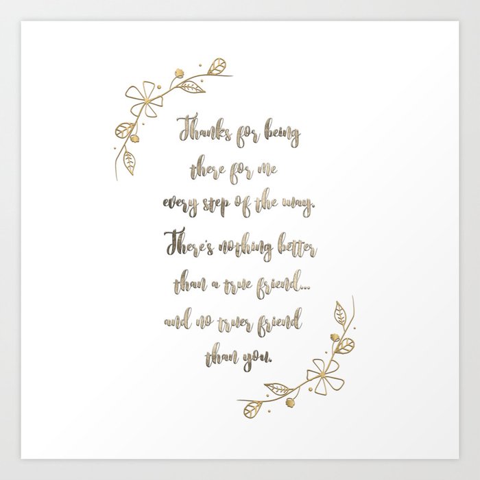 True Friend Series 02 Quote Friendship Golden Typography Art Print By Nannym Society6