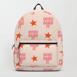 Gotta be polite: Gosh darn it - bright pink and orange saloon-style letters Backpack