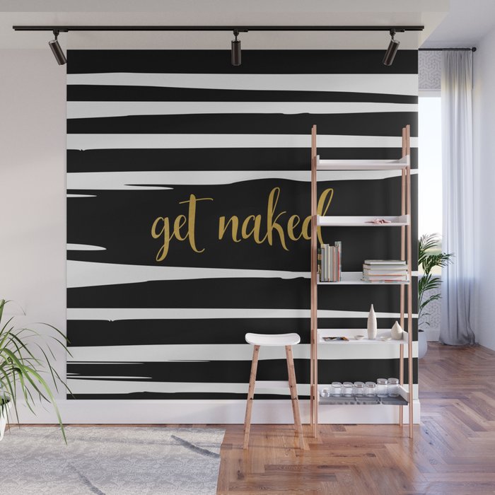 Get Naked Funny Striped Bathroom Art Black White Gold Wall Mural By Meganmorrisart Society6
