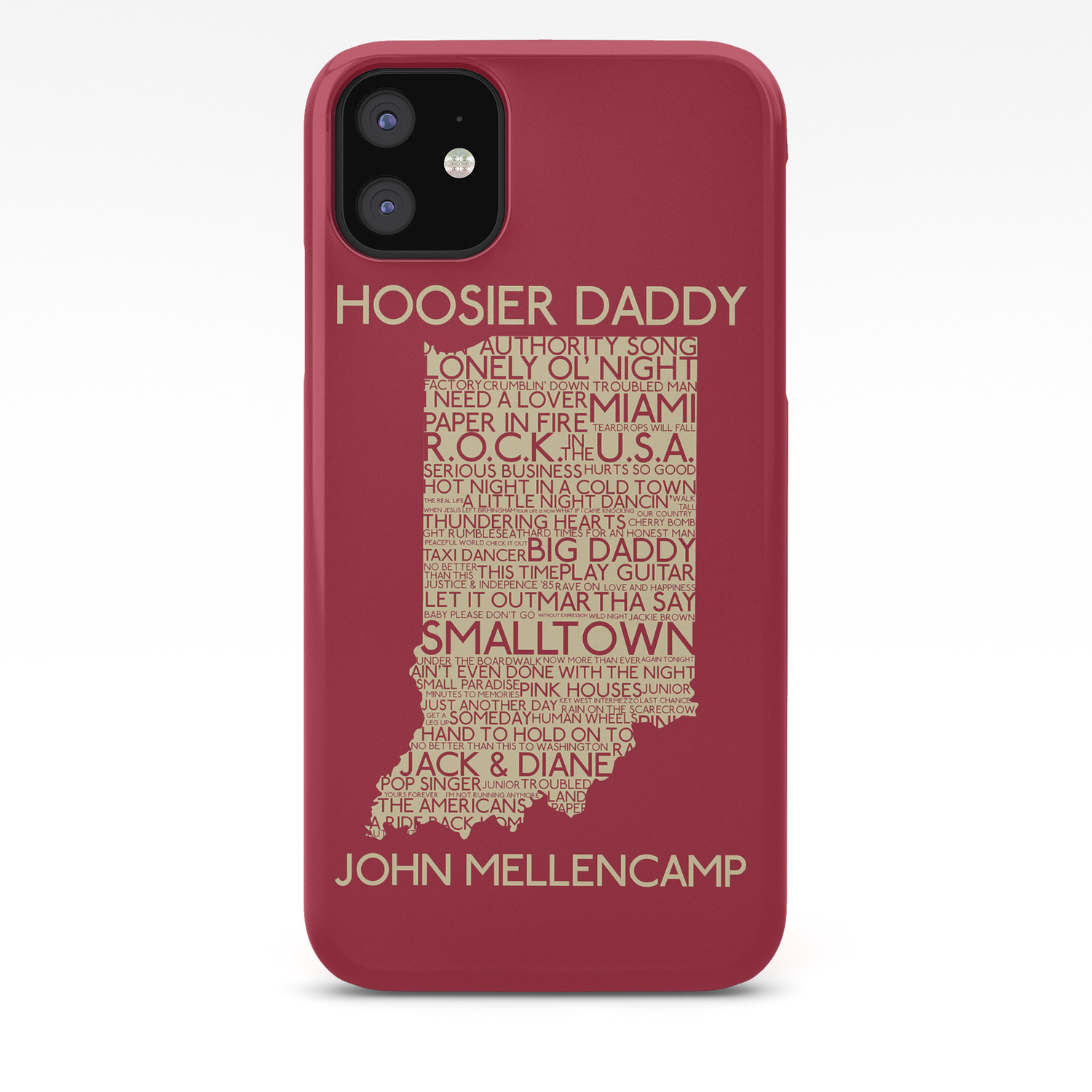 Hoosier Daddy John Mellencamp Indiana Map Art Iphone Case By Rising Trout Design Society6