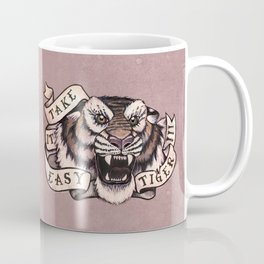 Take it Easy Tiger (w/ pink) Coffee Mug