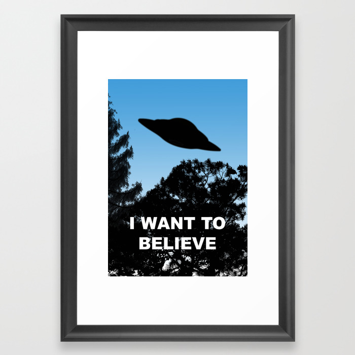 I Want To Believe Framed Art Print By Mrink Society6