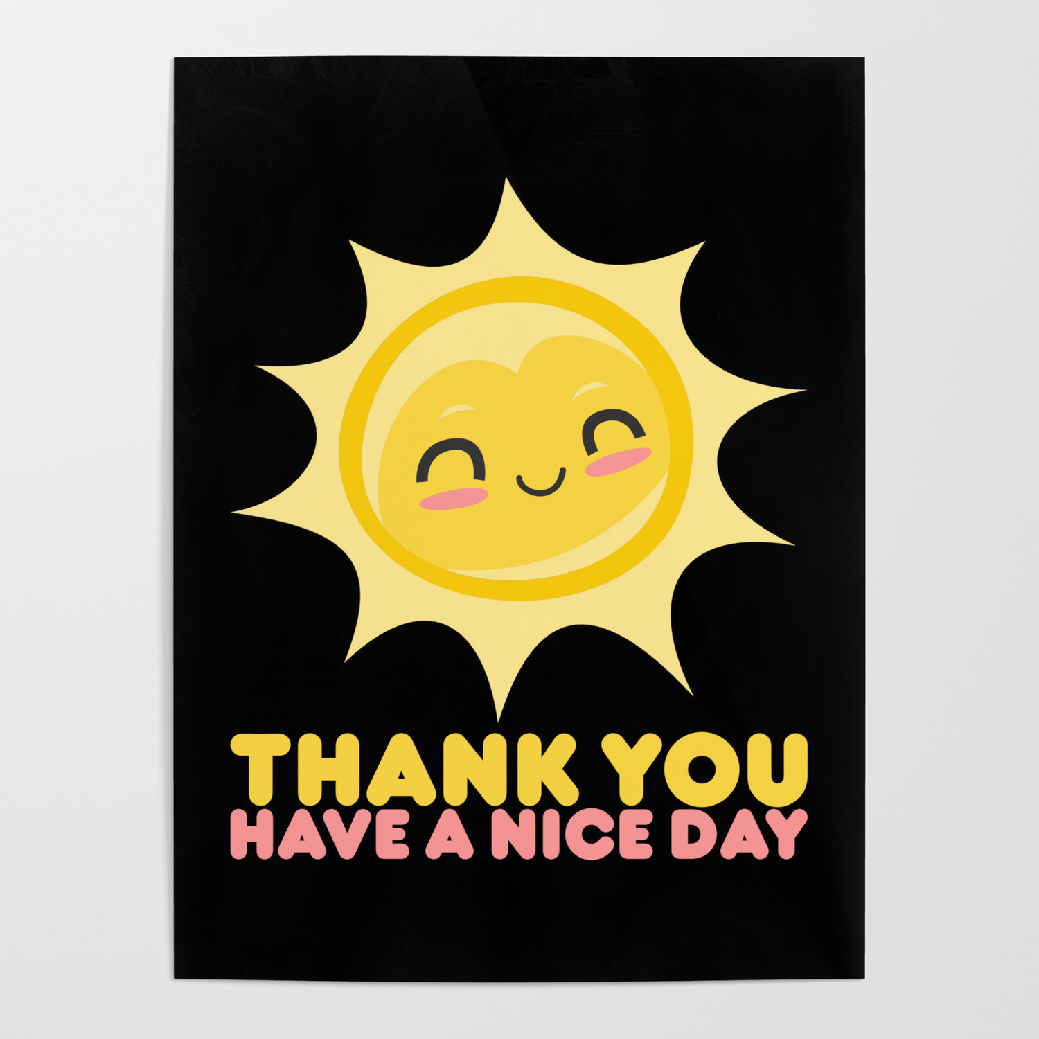 Thank You Have A Nice Day Grocery Poster By Anziehend Society6