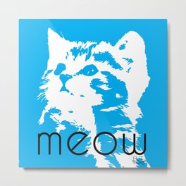 Meeooow Kitty Metal Print